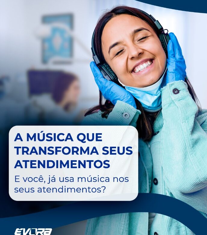 A Música Que Transforma Seus Atendimentos!